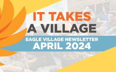 It Takes a Village – April 2024
