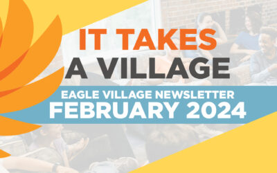 It Takes a Village – February 2024