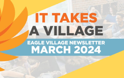 It Takes a Village – March 2024