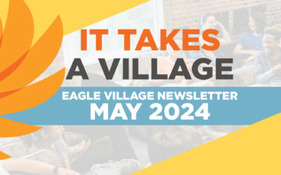 It Takes a Village – May 2024