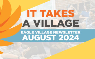 It Takes a Village – August 2024